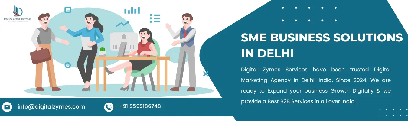 SME Business solution in Delhi